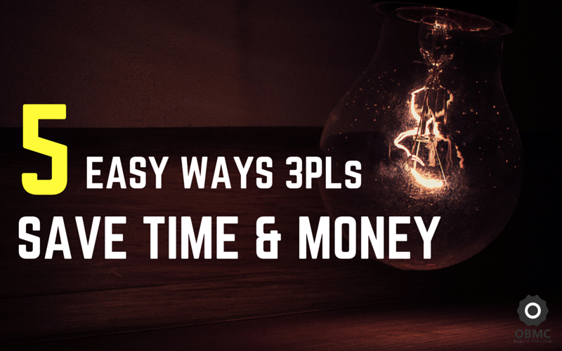 The Easiest Ways 3PLs Can Save Time and Money