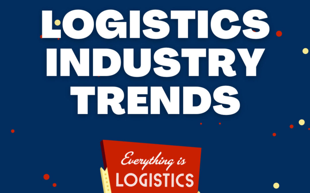 Where is the logistics industry headed?