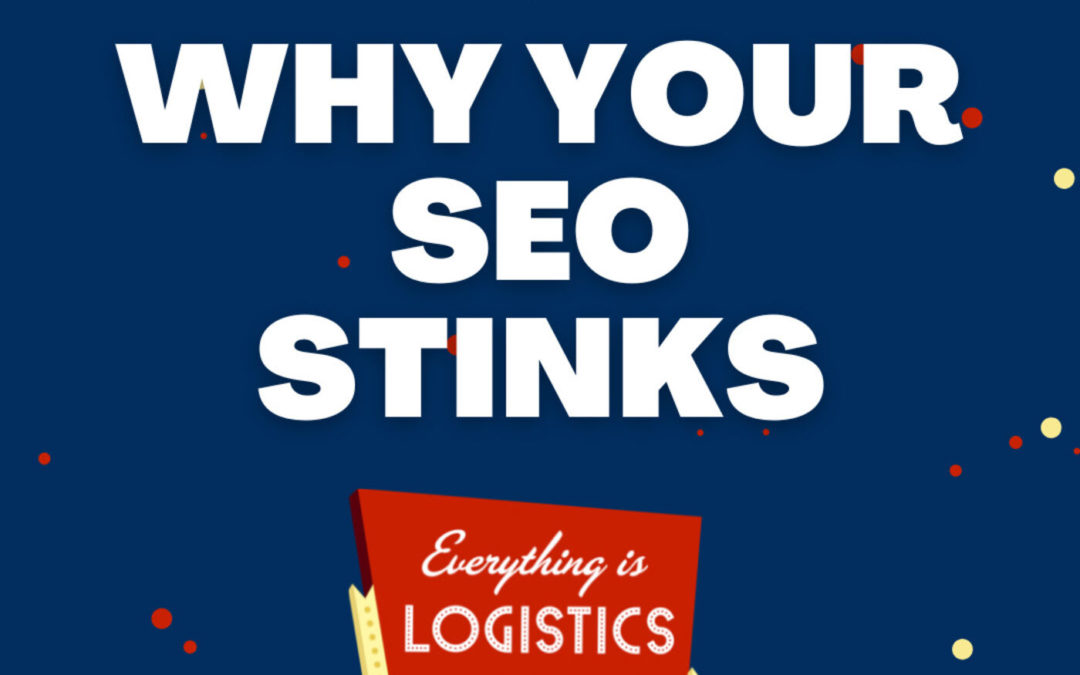 The Problem with SEO Strategy in Freight